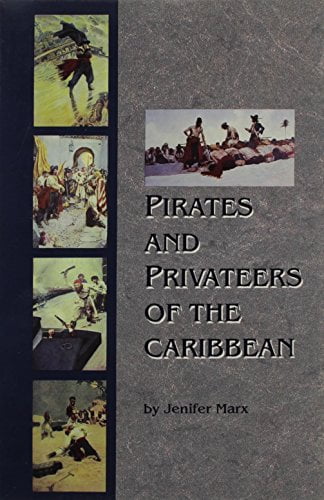 Pre-Owned Pirates and Privateers of the Caribbean (Paperback) 0894646338 9780894646331
