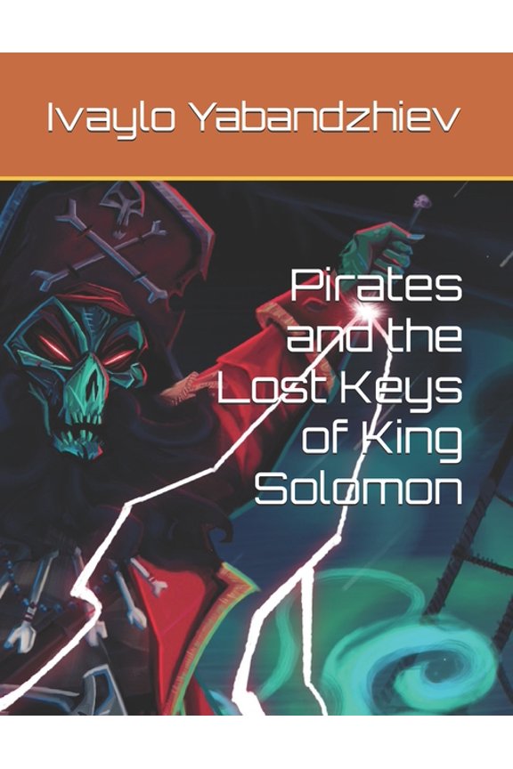 Pirates and the Lost Keys of King Solomon, (Paperback)