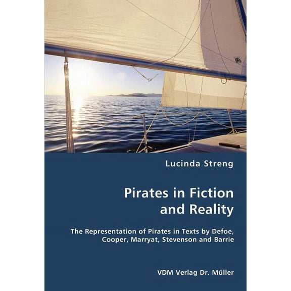 Pirates in Fiction and Reality (Paperback)
