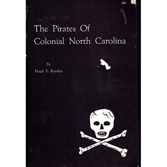 Pre-Owned Pirates of Colonial North Carolina (Paperback) 0865261008 9780865261006