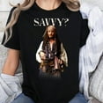 thumbnail image 1 of Pirates of the Caribbean Captain Jack Savvy? T-Shirt, Men's And Women's Graphic Tee 100% Cotton by TBun, Full Sizes S-5XL, 1 of 5