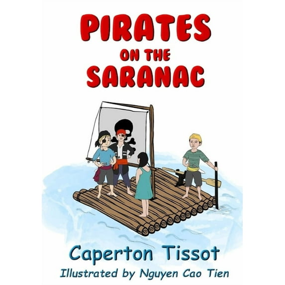 Pirates on the Saranac, (Paperback)