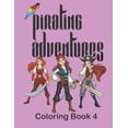 thumbnail image 1 of Pirating Color Book Pirating Adventures: Coloring Book 4, Book 4, (Paperback), 1 of 1
