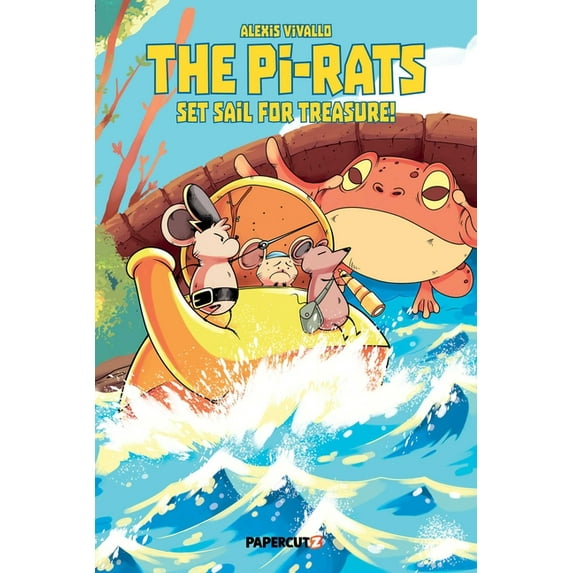 The Pi-Rats The Pi-Rats Vol. 1: Set Sail for Treasure!, Book 1, (Paperback)