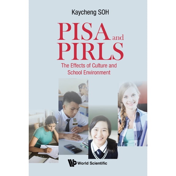 Pisa and Pirls: The Effects of Culture and School Environment (Hardcover)