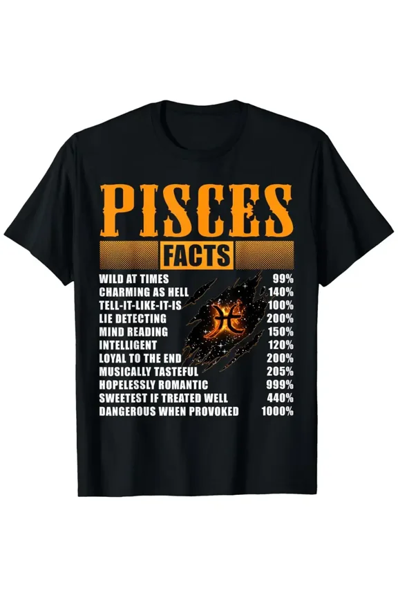 Pisces Facts T-Shirt Pisces Birthday Gifts T-Shirt, Suitable for Mens & Womens Outdoor T-Shirt, 100%cotton, S-XXXL