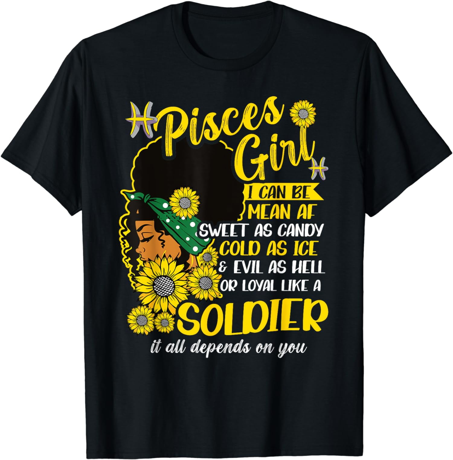 Pisces Girl I can be mean af sweet as candy African American TShirt
