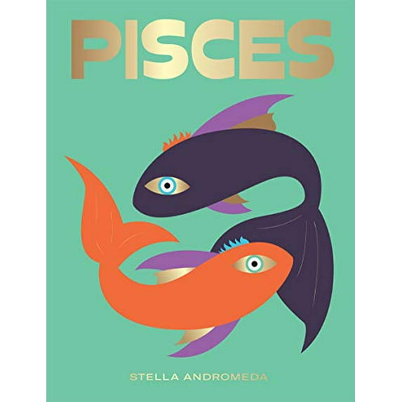 Pre-Owned Pisces: Harness the Power of the Zodiac (astrology, star sign) (HG Seeing Stars), 9781784882686, 1784882682, Hardcover, Illustrated edition