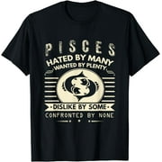 Pisces - Hated By Many, Wanted By Plenty T-Shirt