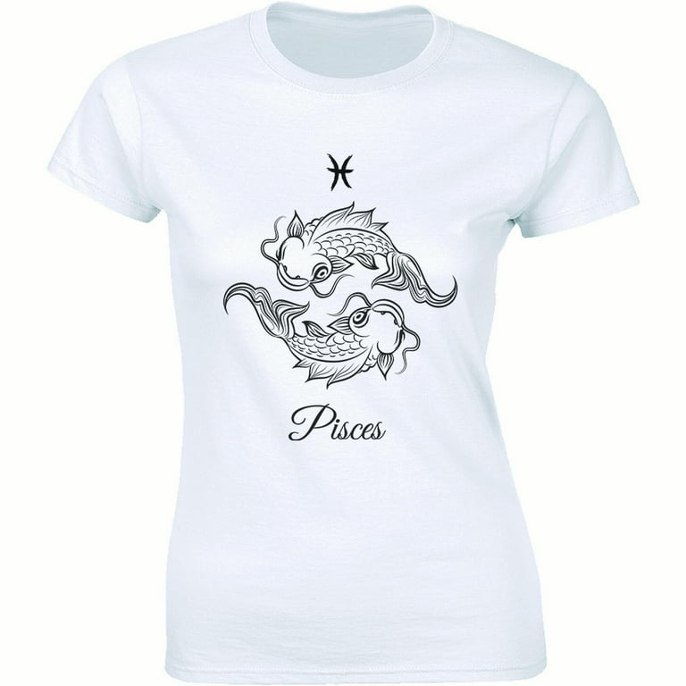 Pisces Zodiac For Women Birthday Women Gift T-Shirt Pisces Zodiac For Women Birthday Women Gift T-Shirt