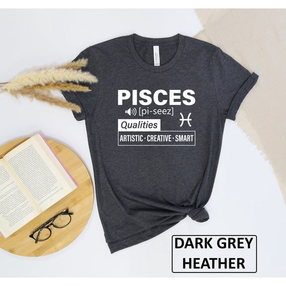 Pisces Shirt, Horoscope T-Shirt, Pisces Gift Shirt, Astrological Sign Gift Tee, Zodiac Gift Shirt, Pisces Birthday Gift Shirt