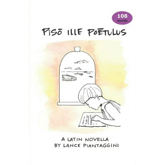 Pre-Owned Piso Ille Poetulus: A Latin Novella Paperback