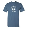 thumbnail image 1 of Pissing Off The Whole Planet Sarcastic Humor Graphic Tee Mens Gift Novelty Funny T Shirt, 1 of 5