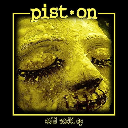 Pist.On Cold World (CD)