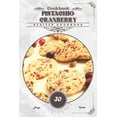 thumbnail image 1 of Pistachio Cranberry: Recipes cookbook (Paperback), 1 of 1