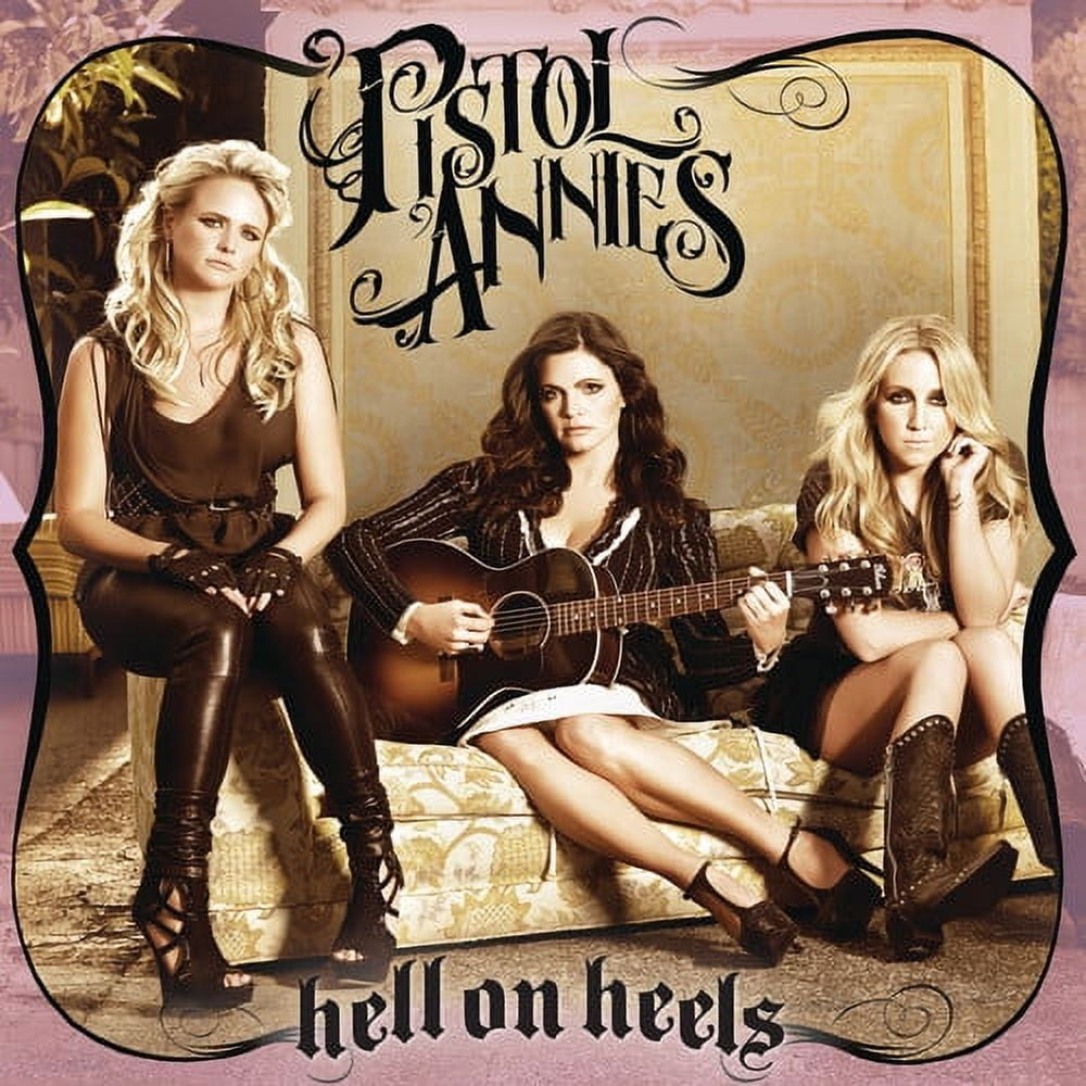 Pistol Annies - Hell on Heels - Music & Performance - CD