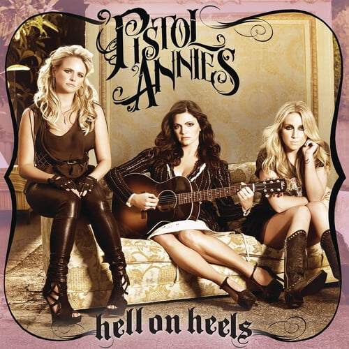 Pistol Annies - Hell on Heels - Music & Performance - Vinyl