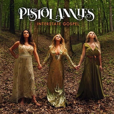 Pistol Annies - Interstate Gospel - Music & Performance - CD