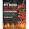 thumbnail image 1 of Complete Cookbook Pit Boss Wood Pellet Grill &amp; Smoker Cookbook, (Paperback), 1 of 1