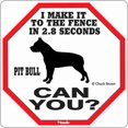 thumbnail image 1 of Pit Bull 2.8 Seconds Sign, 1 of 1