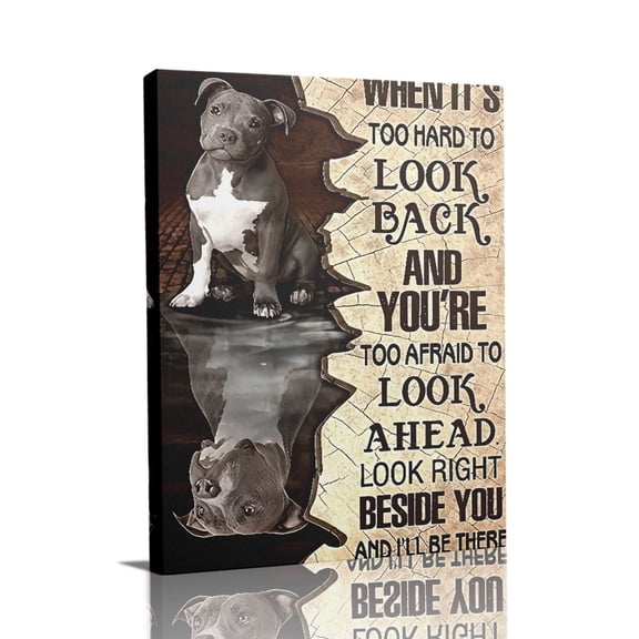 “Pit Bull ‘Look Beside You’ Quote” Inspirational Canvas Wall Art Ready to Hang for Living Room and Bedroom