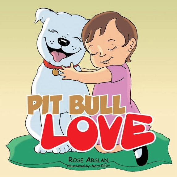 Pit bull love, (Paperback)