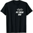thumbnail image 1 of Pit Crew Dad T-Shirt Hosting Race Car Birthday Parties, 1 of 7