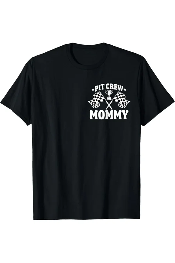 Pit Crew Mommy Mother Race Car Birthday Party Racing Women T-Shirt Unisex S-5XL Hot Trending Shirt, Vintage Birthday Gift