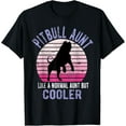 thumbnail image 1 of Pitbull Auntie Like a Normal Aunt Theme Retro Pit Bull Lover T-Shirt, 1 of 4