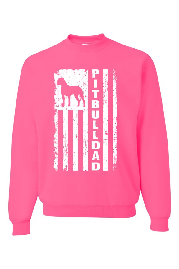Pitbull Dad Dog Dag Funny Gift | Mens Dog Lover Crewneck Graphic Sweatshirt, Neon Pink, Small