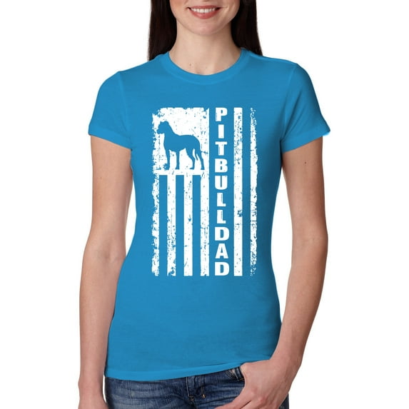 Pitbull Dad Dog Dag Funny Gift | Womens Dog Lover Slim Fit Junior Tee, Turquoise, Medium