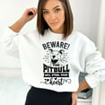 thumbnail image 1 of Pitbull Lover Sweatshirt, Beware The Pitbull Will Steal Your Heart, 1 of 7