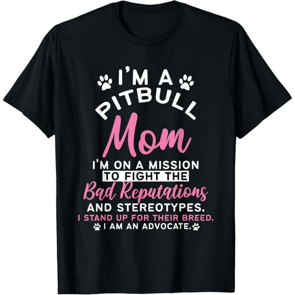 Pitbull Mom Pit Bull Terrier Dog Lover Owner Pibble Mommy T-Shirt