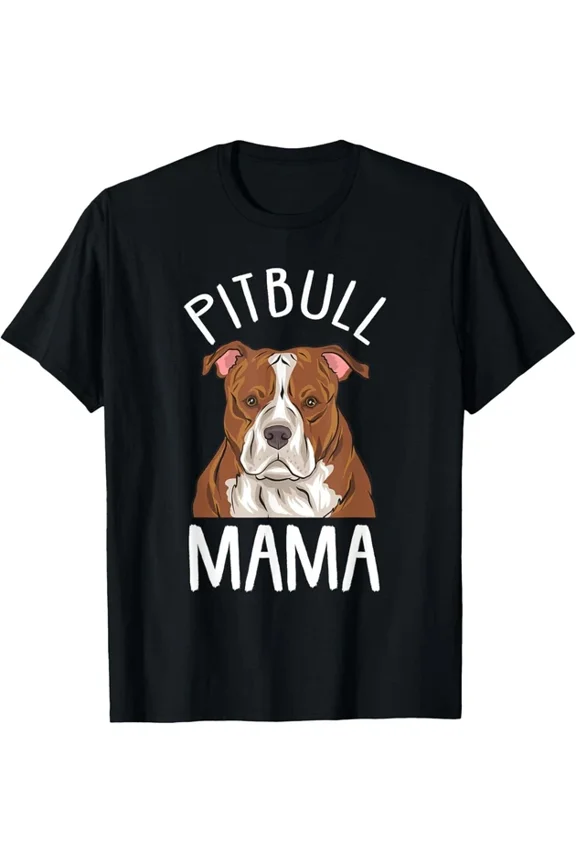 Pitbull Mom Tshirt "Pitbull Mama"