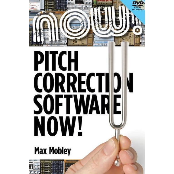 Pitch Correction Software Now!, (Paperback)