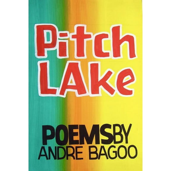 Pitch Lake (Paperback)