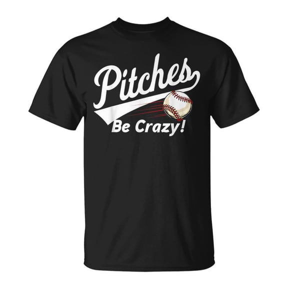 Pitches Be Crazy Baseball Humor Youth TShirt