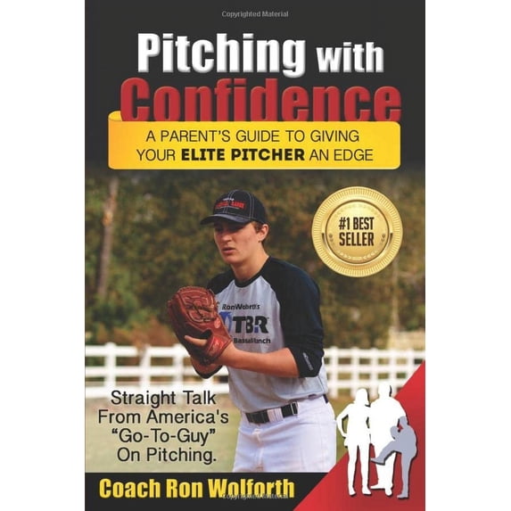 Pre-Owned Pitching with Confidence: A Parent's Guide to Giving Your Elite Pitcher an Edge Paperback - GOOD