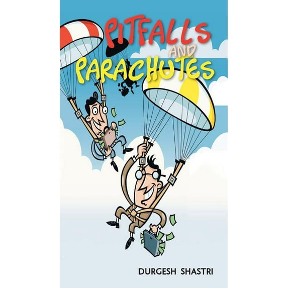 Pitfalls and Parachutes