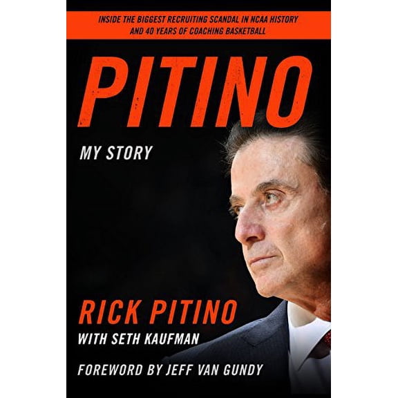 Pre-Owned Pitino: My Story (Hardcover) 1635765625 9781635765625
