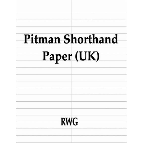 Pitman Shorthand Paper (UK): 150 Pages 8.5" X 11" (Paperback)