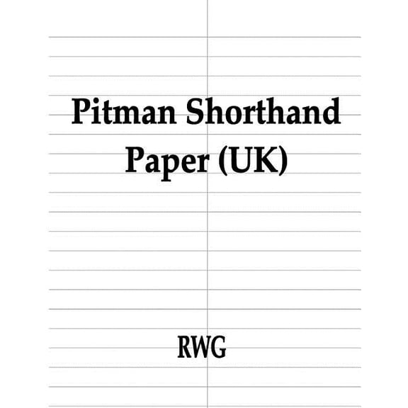Pitman Shorthand Paper (UK): 50 Pages 8.5" X 11", (Paperback)