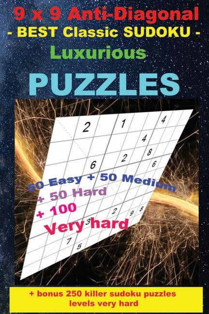 Pitstop Puzzle Bonus 9 x 9 Anti-Diagonal - BEST Classic SUDOKU - Luxurious PUZZLES: 50 Easy + 50 Medium + 50 Hard + 100 Very hard + Solutions, Book 18, (Paperback)