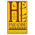thumbnail image 1 of Pitt Latin American To Hell With Paradise: A History Of The Jamaican Tourist Industry, Book 349, (Paperback), 1 of 1