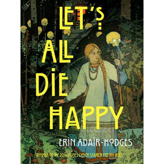 Pre-Owned Let's All Die Happy (Paperback) 0822965143 9780822965145