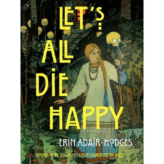 Pre-Owned Let's All Die Happy (Paperback) 0822965143 9780822965145