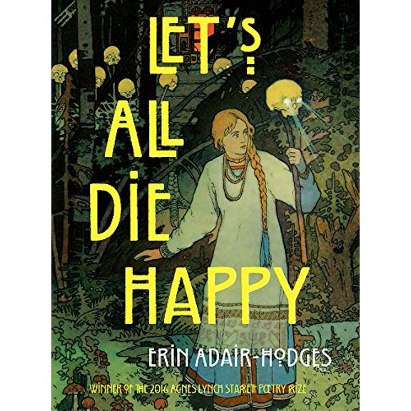 Pre-Owned Let's All Die Happy (Paperback) 0822965143 9780822965145