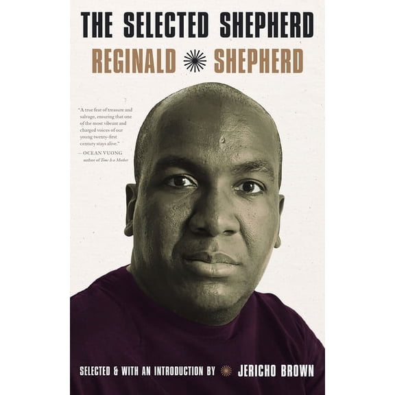 Pitt Poetry The Selected Shepherd: Poems, (Hardcover)
