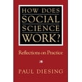 thumbnail image 1 of Pitt Series in Policy & Institutional St How Does Social Science Work?: Reflections on Practice, (Paperback), 1 of 1