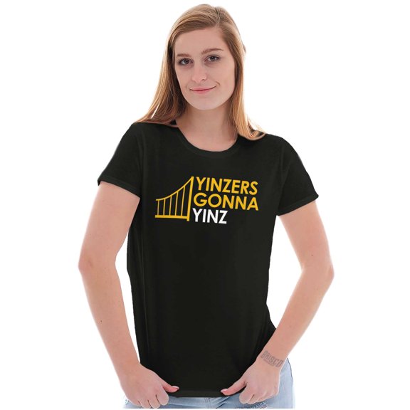 Pittsburgh PA Yinzers Gonna Yinz Womens Slim Fit Graphic Tee Brisco Brands L